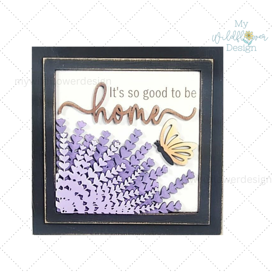 HD Good to Be Home  Square Interchangeable Sign