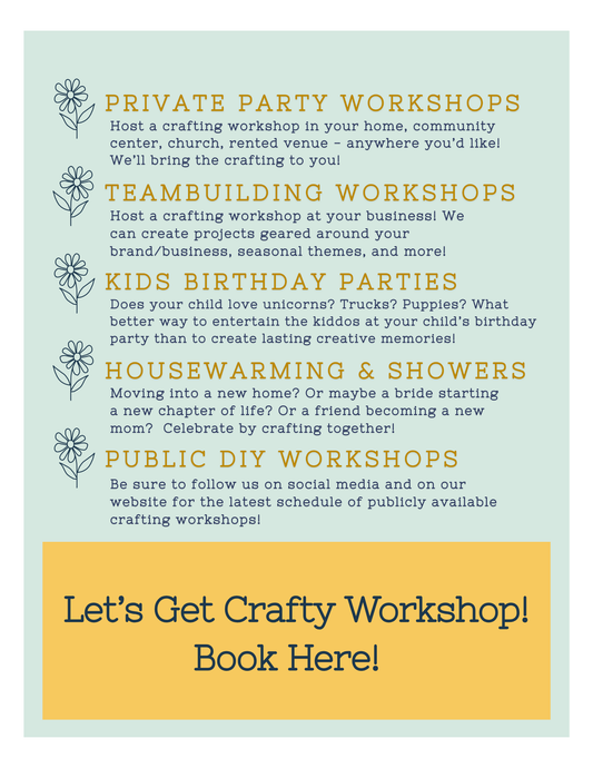 Private WORKSHOP - Book your Let's Get Crafty Workshop!
