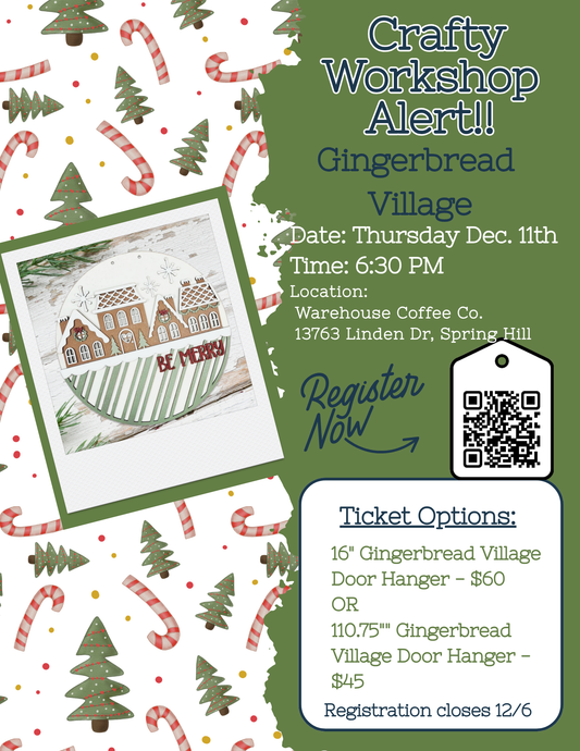 Public- Workshop - Gingerbread Village Sign at Coffee Warehouse Co. Spring Hill
