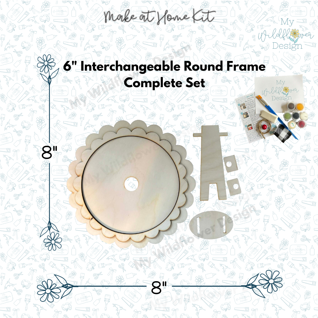 Make at Home Kit - Scalloped 6" Round Interchangeable Frame