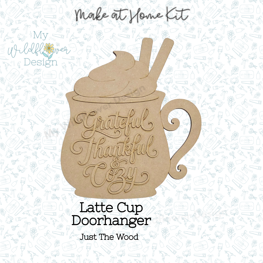Make at Home Kit - Latte Cup Doorhanger