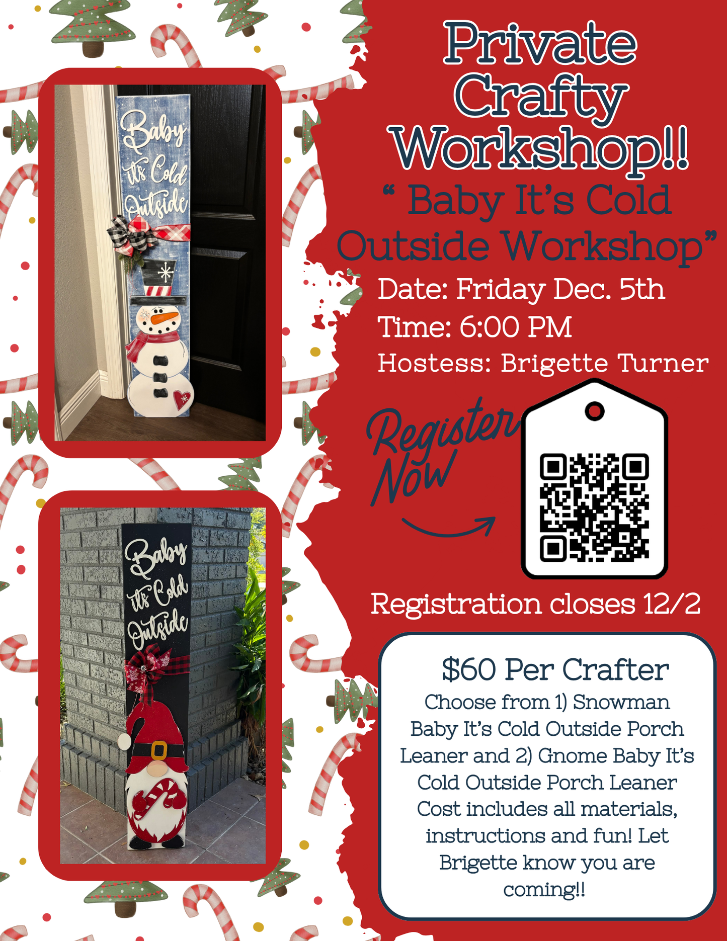 Private- Workshop - Brigette's Baby It's Cold Outside Workshop