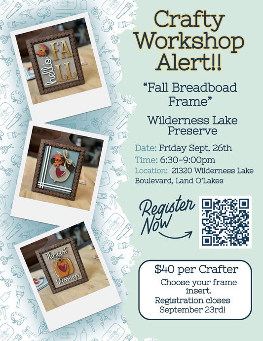 Public WORKSHOP - Fall Breadboard Frame - Wilderness Lake Preserve