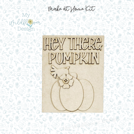 Make at Home Kit - Hey There Pumpkin Collection Interchangeable