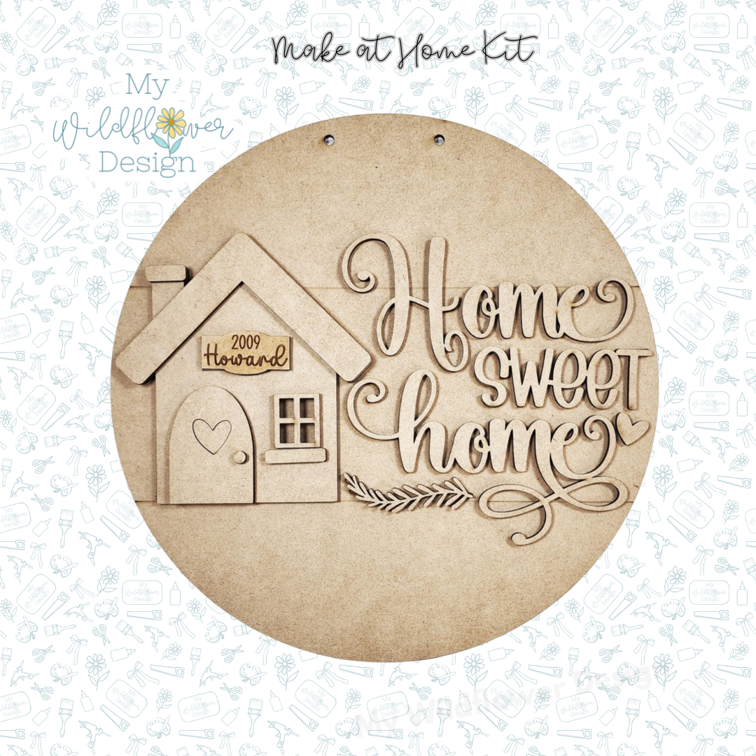 Make at Home Kit - Home Sweet Home Door Hanger