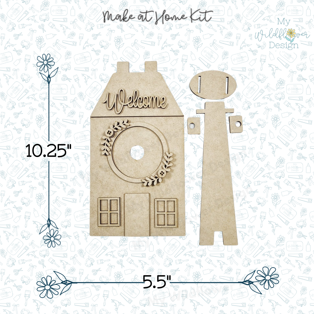 Make at Home Kit - Welcome Saltbox House Interchangeable Frame